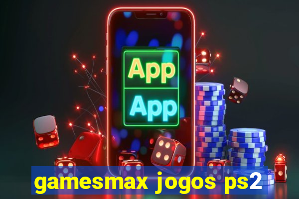 gamesmax jogos ps2